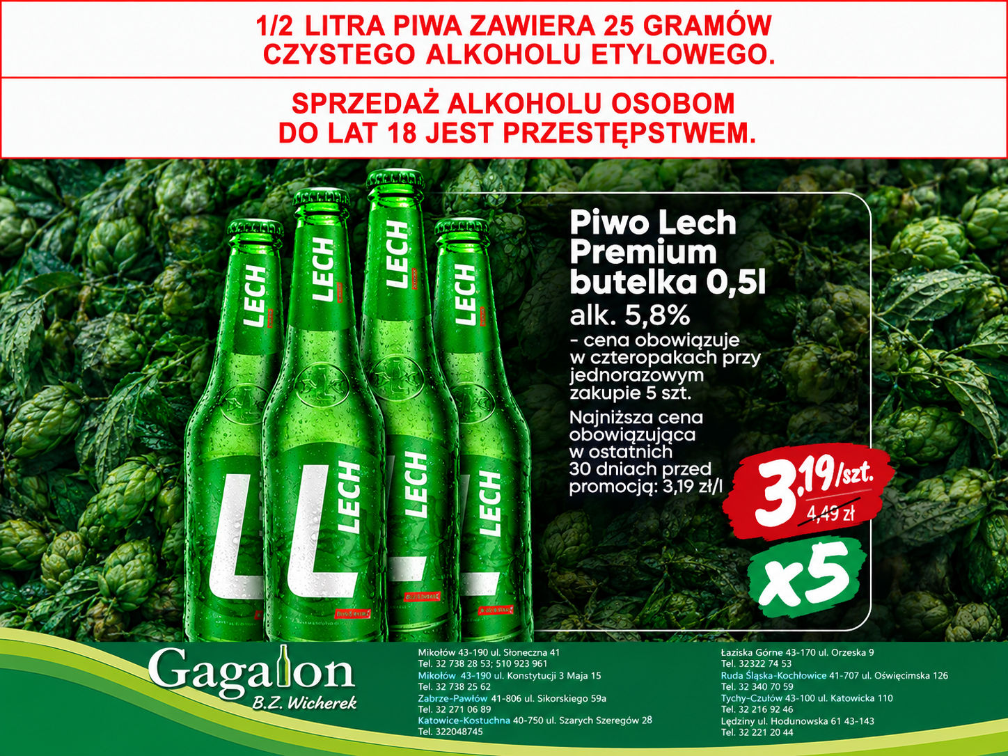 Plakat promocyjny sklepu Gagalon z piwem Lech Premium 0,5 l o zawartości alkoholu 5,8%. Na tle zielonych szyszek chmielu przedstawiono cztery zielone butelki piwa oraz cenę promocyjną 3,19 zł za sztukę przy zakupie 5 sztuk; przekreślona cena referencyjna wynosi 4,49 zł, a najniższa cena z ostatnich 30 dni to 3,19 zł/l. U góry znajduje się czerwony pas ostrzegawczy z informacją o zawartości alkoholu i zakazie sprzedaży osobom niepełnoletnim, a na dole zielona stopka z logo Gagalon i terminem promocji 23–24 października 2026 r.